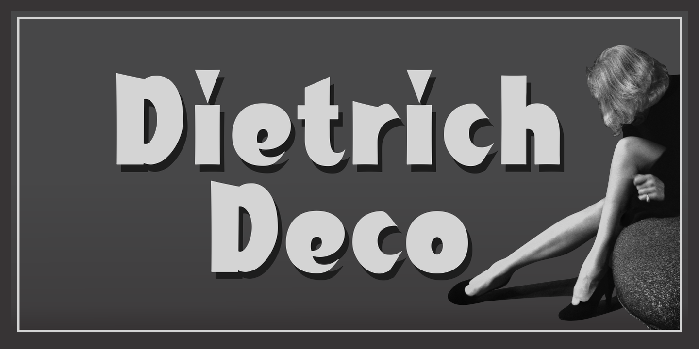 Beispiel einer Dietrich Deco-Schriftart